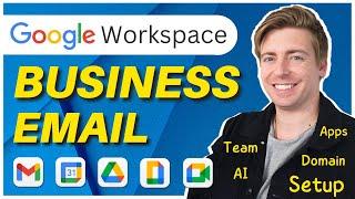 COMPLETE Google Workspace Business Email Tutorial (Business Gmail Setup) 2025