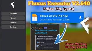 Fluxus Executor V2.640 (No Key/ Key Bypass) Available | Fluxus Mobile Latest Update Working 100%