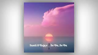 Santi & Tuğçe - Se Va, Se Va