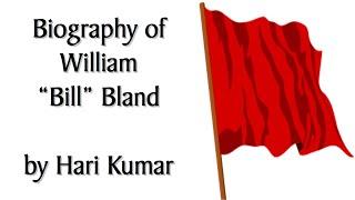 "How Had Revisionism Become Ascendant?" | Biography of Bill Bland by Hari Kumar + Upcoming Readings.