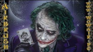 No 005 Airbrush by Wow  Joker HD 1080.mp4