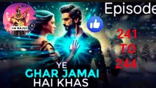 #ye Ghar jamai hai khas# episode 241 to 244 subscribe Kare#kukufm #kukufmstoryreview