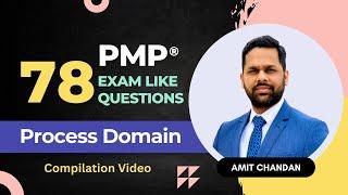 78 PMP® Exam practice questions of Process Domain | PMP® Exam practice questions with explanation