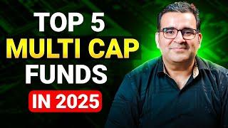 Top 5 Multicap Funds for 2025 | Best Multi Cap Funds | Sanjay Kathuria