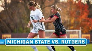 B1G Quaterfinal: Michigan State vs. Rutgers | Big Ten Women's Soccer | Nov. 2, 2024 | B1G+ Encore