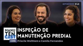 Inspeção de Manutenção Predial | Manutencast #48