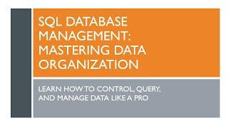 SQL Database Management: Mastering Data Control, Queries & Career-Boosting Skills
