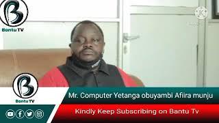 Omusajja asinga  Okubala mu Uganda Yoona "Mr.Computer"