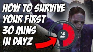 A 2022 DayZ Beginner Guide | First 30 Minutes of Gameplay | PC, XBOX, PS4, PS5