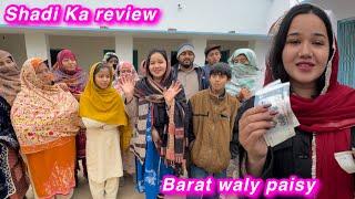 Shadi Ka review gaon walo | Barat waly paisy | Sitara Yaseen vlog