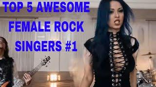 Top 5 Awesome FEMALE ROCK SINGERS #1