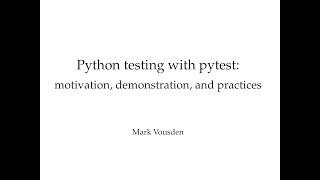 Python testing with pytest! Part 2: Pytest examples, fixtures, and parameterisation.