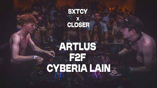 ARTLUS (US debut) F2F Cyberia Lain | LA’s First-Ever Hard Techno F2F | SXTCY x CLOSER