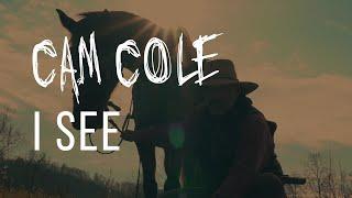 Cam Cole - I See (Official Music Video)