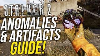 STALKER 2 Beginners GUIDE! Anomalies & Artifacts Explained!