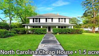 North Carolina Cheap House For Sale | $180k | 1.5 acre | Cheap Old House For Sale | NC Real Estate