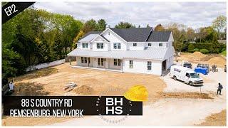 Luxury Division New Construction Series: 88 S Country Rd, Remsenburg | EP.2