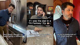 If I was the Dad in a YA Fantasy | Tiktok Compilation #1