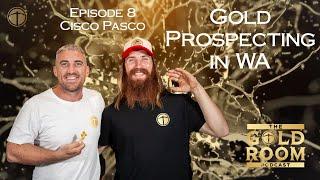 CISCO PASCO’s Gold Prospecting Adventures in WESTERN AUSTRALIA.