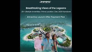 Damac Islands  - Breathtaking views of the Lagoons | Mr. Dab