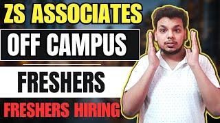 Latest Hirings | ZS , Deloitte | OFF Campus Drive | 2025, 2024 Batch Hiring | New Fresher Jobs