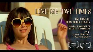 Love Me Two Times - Full Movie / sub Eng