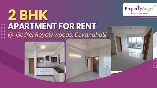 2 BHK Apartment for Rent in Devanahalli | Godrej Royale woods | PropertyAngel (9236)