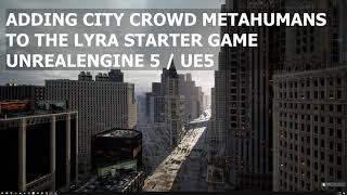 How to add MetaHuman to Lyra Shooter Game Tutorial UE5 Unreal Engine 5 City Crowd MetaCharacters New