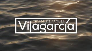 Vilagarcía, Cidade de Arousa