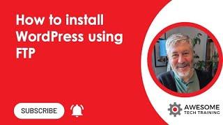 How to install WordPress using FTP