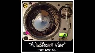 Mr. SOS - DJ Hazey 82: A Different View (2014) [FULL ALBUM]