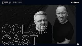 Colorcast 109 with King & Early