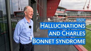 Lets talk about hallucinations with Charles Bonnet syndrome