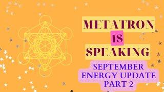 Lightworker & Starseed: September 2024 Energy Forecast / Update Part 2!