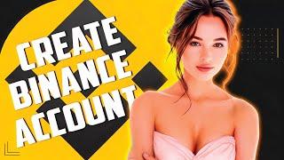 How to Create Binance Account | Binance Account Create