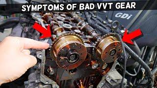 SYMPTOMS OF BAD VVT VARIABLE TIMING GEAR SPROCKET ON HYUNDAI KIA GDI 1.6 2.0 2.4 2.5