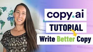 Copy.ai Tutorial: Write Marketing Copy Faster & Easier