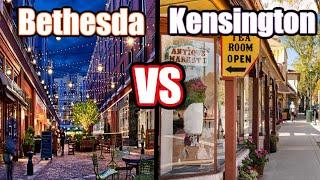 Kensington MD VS Bethesda MD!