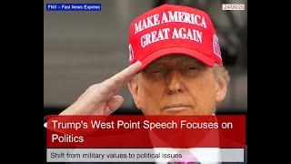 Donald Trump's West Point Address Shifts Focus to Politics