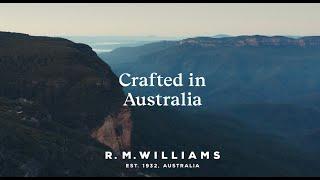 R.M.Williams | Crafted in Australia