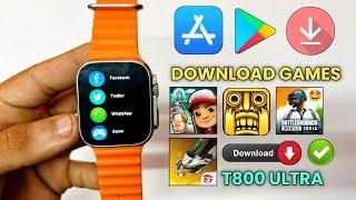  How To Download Games In T800 Ultra Smartwatch | Smartwatch Game Download Kaise Karen | 2024