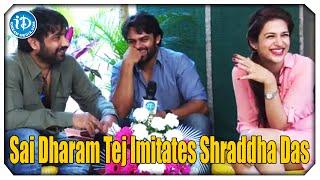 Sai Dharam Tej Imitates Shraddha Das - Rey Movie Exclusive Interview || YVS Chowdary