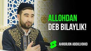 Men Deb Qolmaylik! | Ahrorjon Abdulvohid