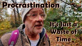 Procrastination | It's Just a Waste of Time