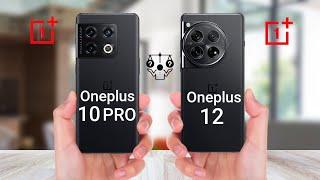 Oneplus 10 Pro Vs Oneplus 12