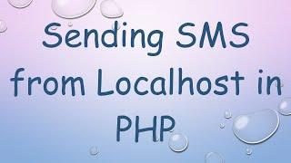 Sending SMS from Localhost in PHP