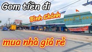 Cầm tiền đi mua nhà giá rẻ Bình Chánh | và cái kết bất ngờ