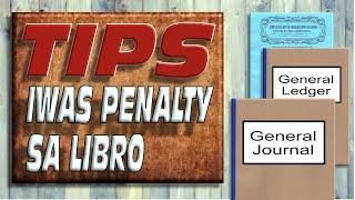 TIPS KUNG PAANO MAKAIWAS MAGKAPENALTY SA LIBRO