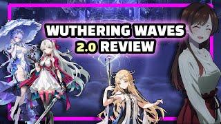 WUTHERING WAVES 2.0 REVIEW