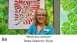 'Meet The Artist' (No:44) | Dawn Cameron-Dick | Quilter